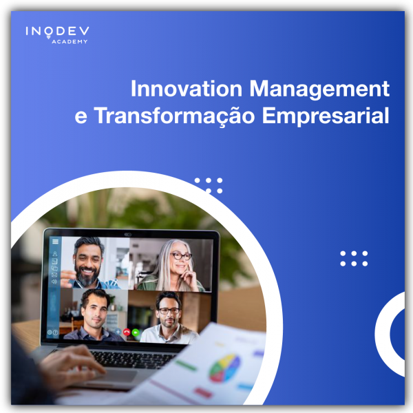 Innovation Management e Transformação Empresarial